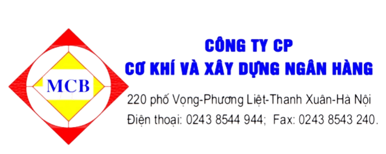 CÔNG TY CỔ PHẦN CƠ KHÍ VÀ XÂY DỰNG NGÂN HÀNG